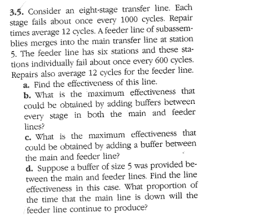 3.5. Consider an eight-stage transfer line. Each