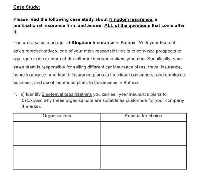 Case Study: Please read the following case study