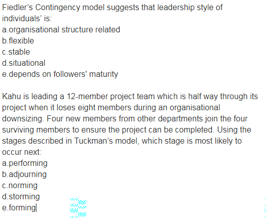 Fiedler's Contingency model suggests that