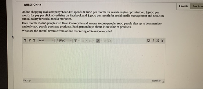 QUESTION 14 3 points Save Answ Online shopping