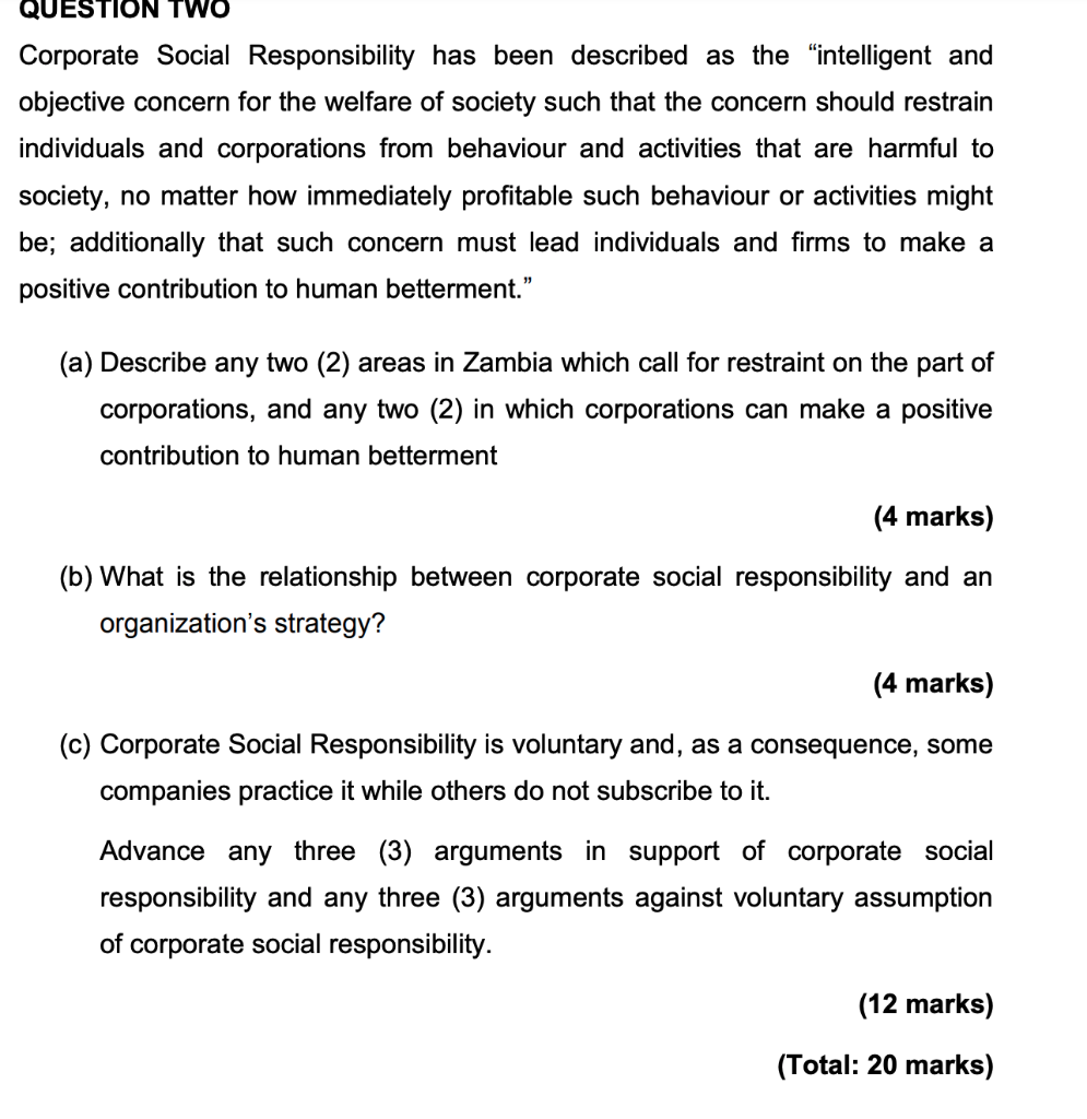 QUESTION TWO Corporate Social Responsibility has