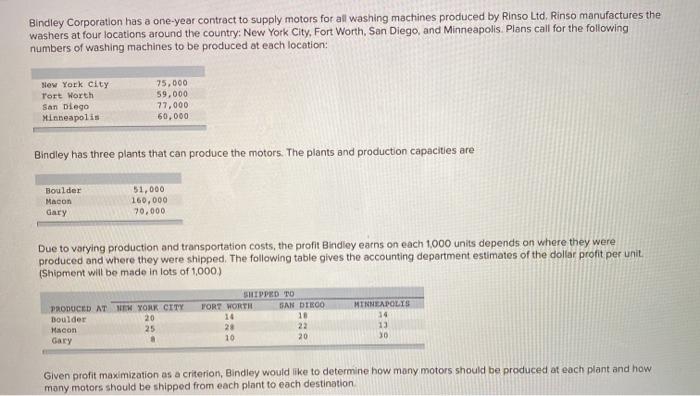 Bindley Corporation has a one-year contract to