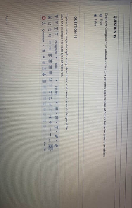 QUESTION 15 Cognitive Component of Attitude