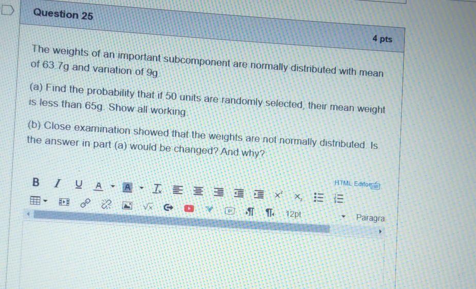 Question 11 1 pts A retrospective study looking