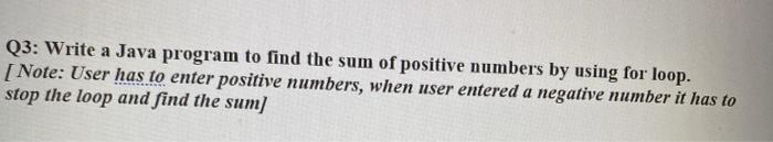 Q3: Write a Java program to find the sum of