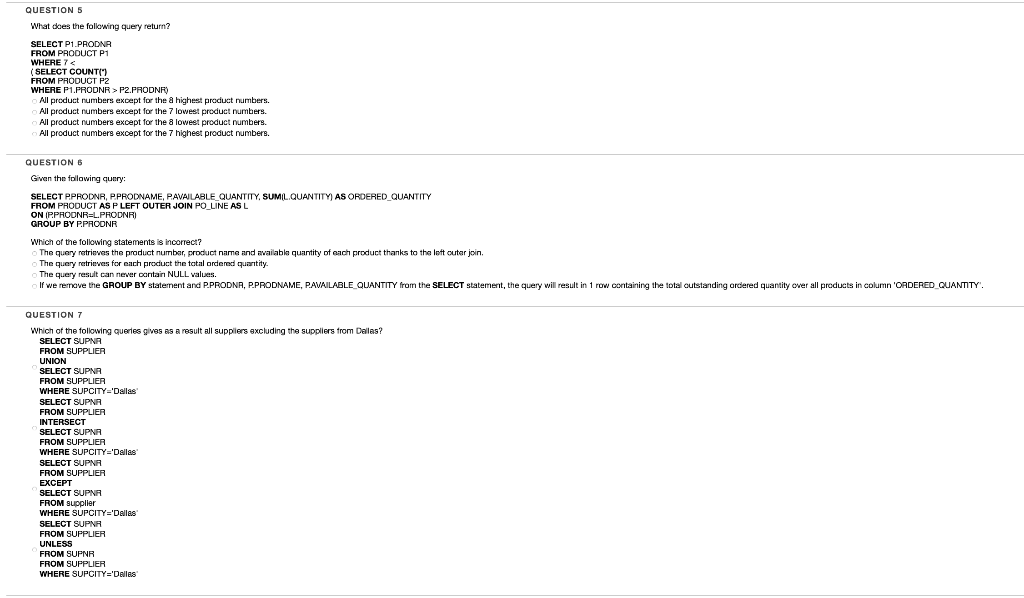 QUESTION 5 What does the following query return?