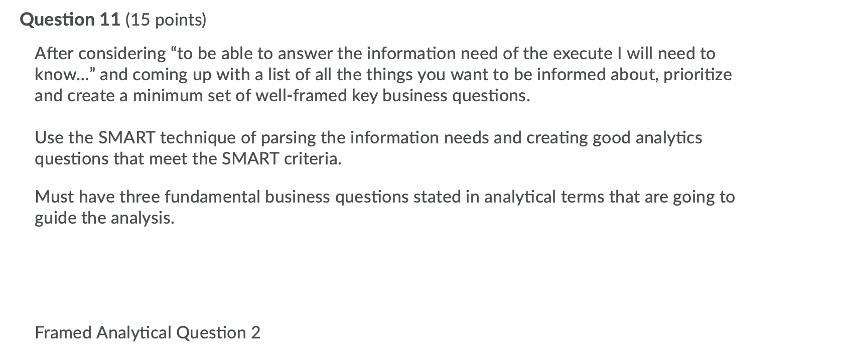 Question 11 (15 points) After considering to be