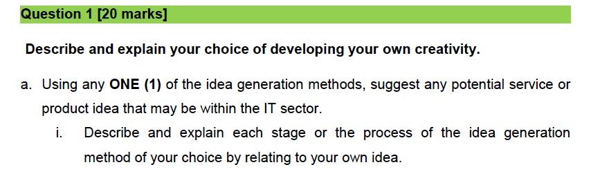 Describe and explain your choice of developing