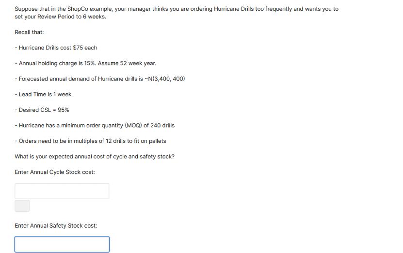 Suppose that in the ShopCo example, your manager