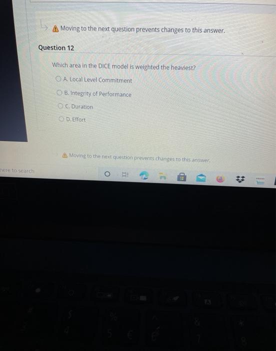 A Moving to the next question prevents changes to