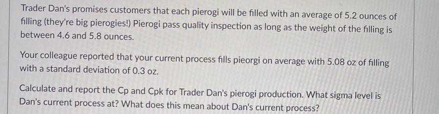 Trader Dan's promises customers that each pierogi