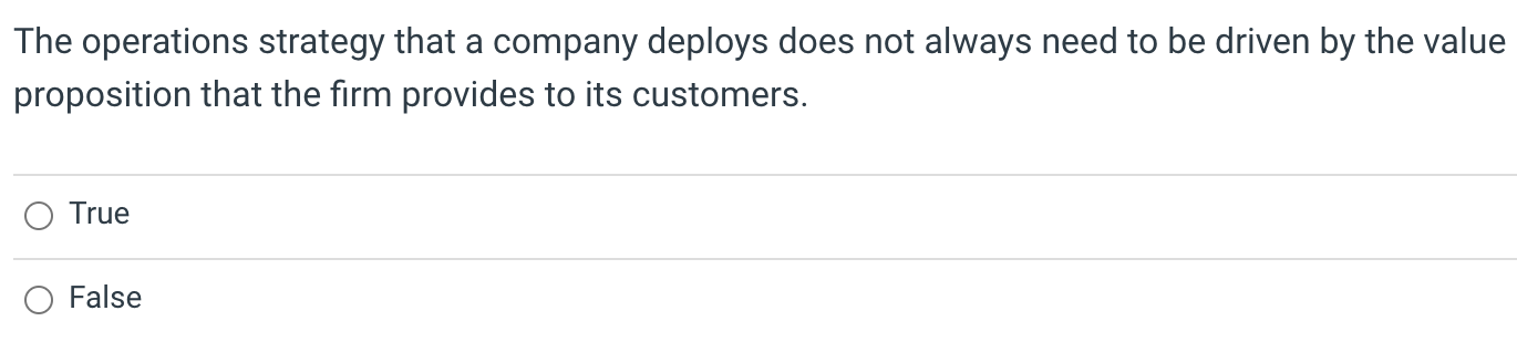 The operations strategy that a company deploys