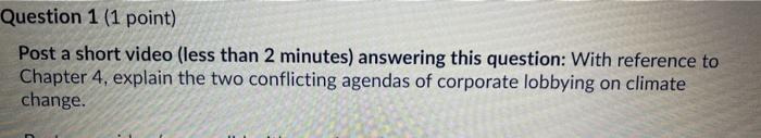 Question 1 (1 point) Post a short video (less
