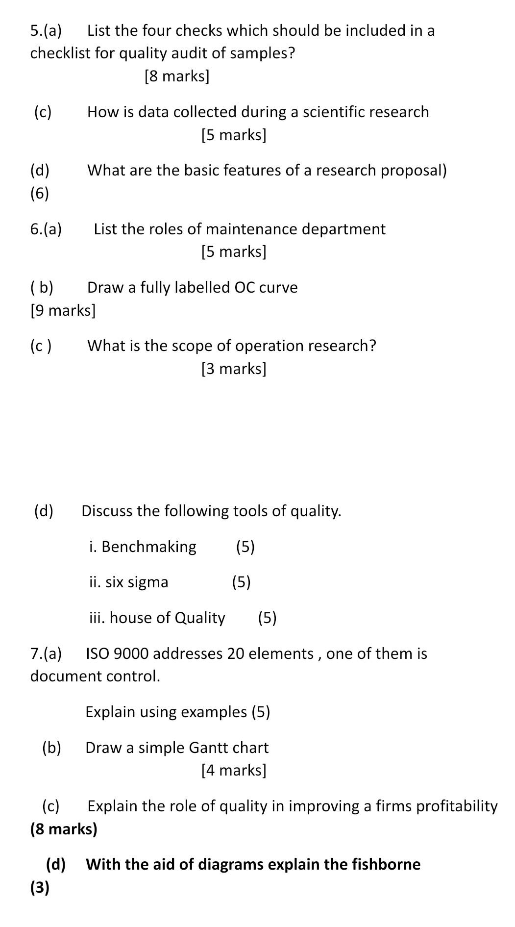 5.(a) List the four checks which should be