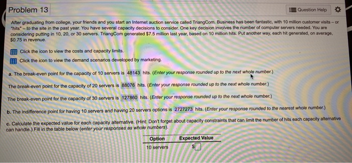 Problem 13 Question Help After graduating from