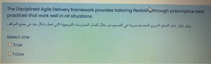 The Disciplined Agile Delivery framework provides