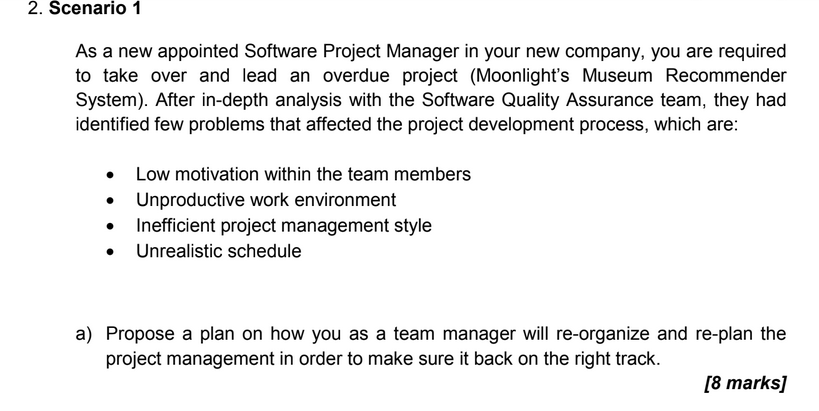 2. Scenario 1 As a new appointed Software Project