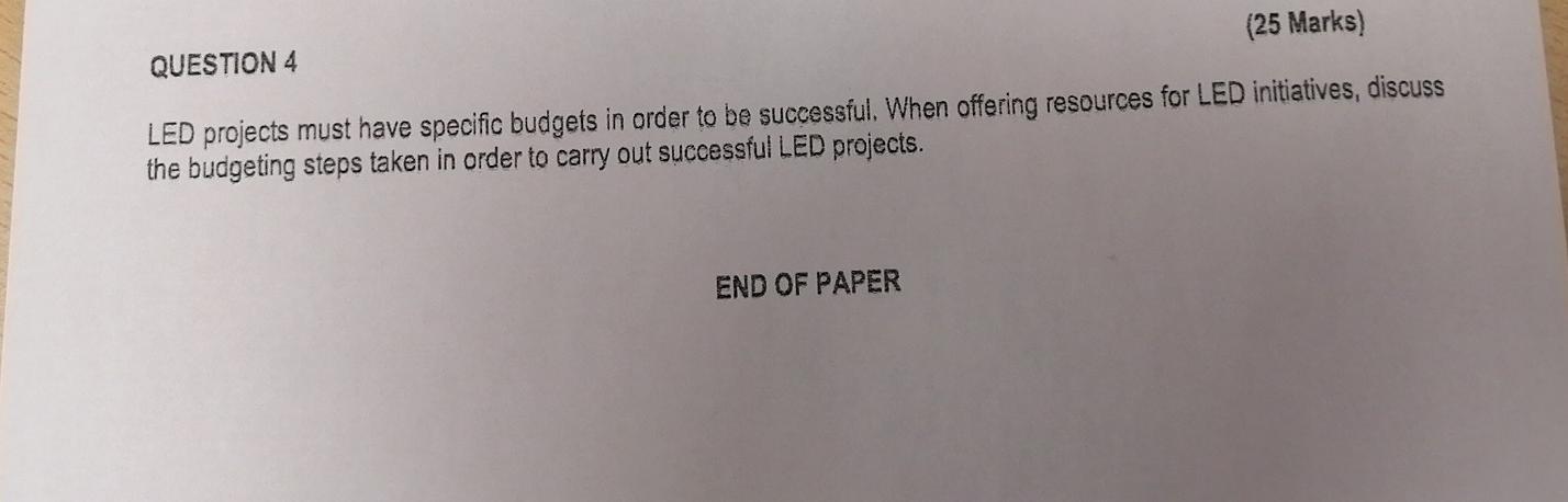 (25 Marks) QUESTION 4 LED projects must have