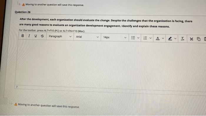 Moving to another question will save this