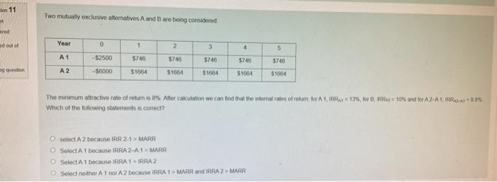 on 11 Two mutually exclusive alternatives A and B