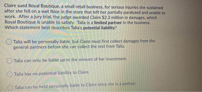 Claire sued Royal Boutique, a small retail
