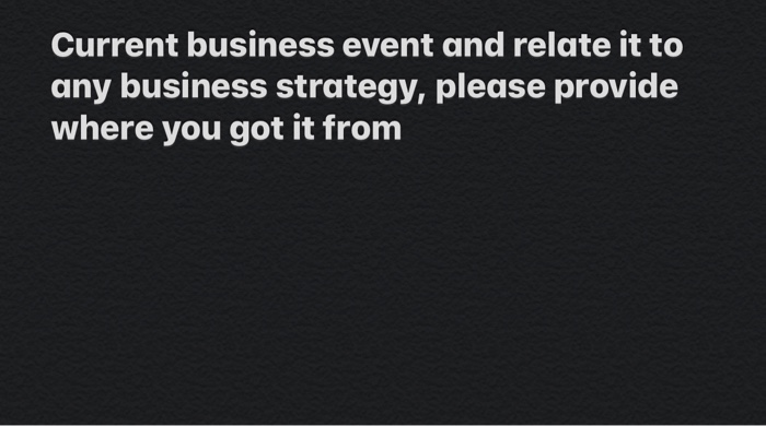 Current business event and relate it to any