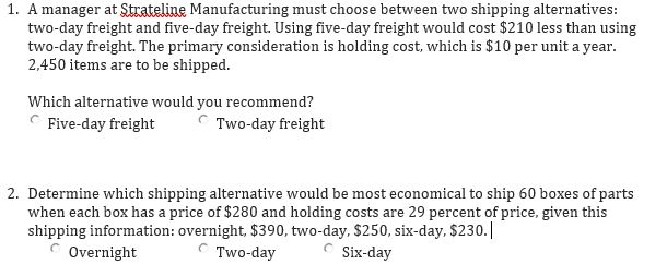 1. A manager at Strateline Manufacturing must