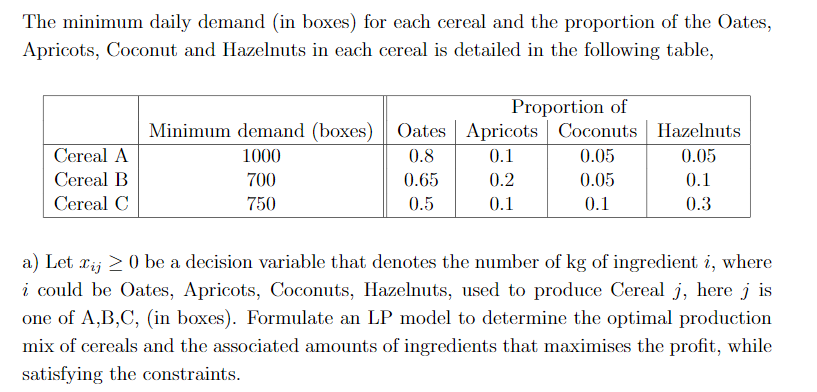 2. A food factory makes three types of cereals,