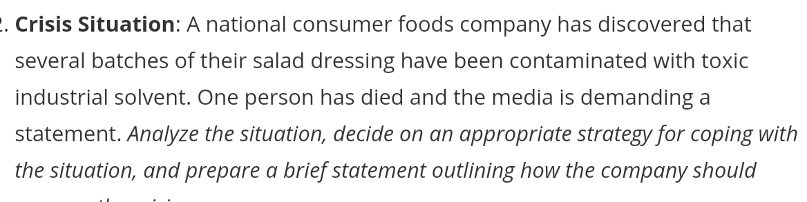 .. Crisis Situation: A national consumer foods