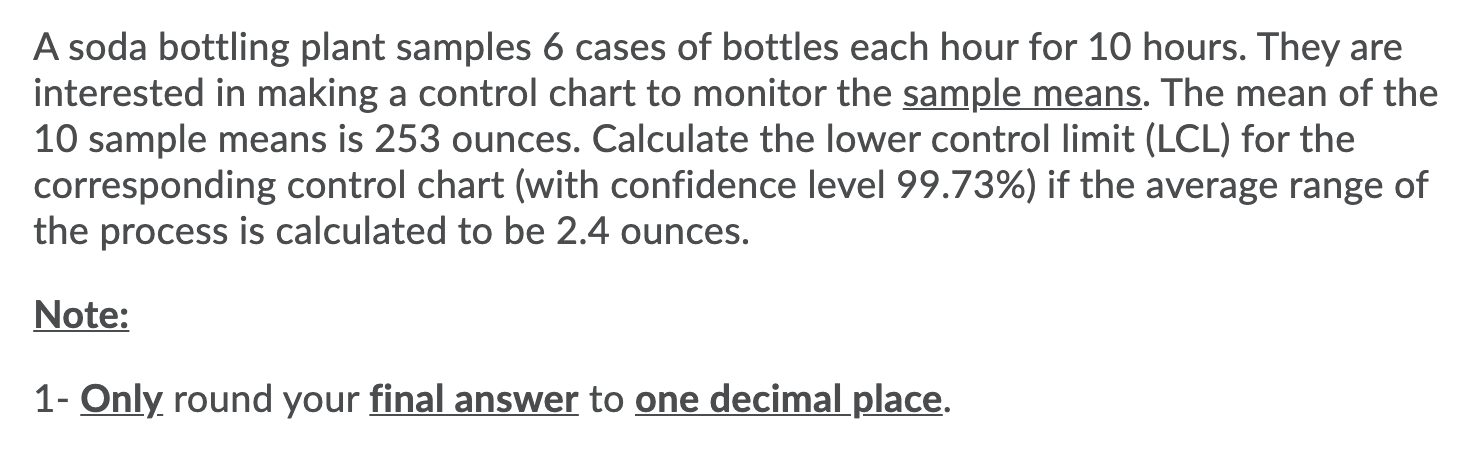 A soda bottling plant samples 6 cases of bottles
