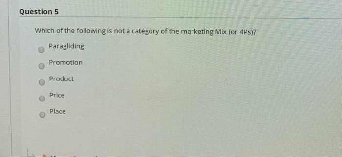 Question 5 Which of the following is not a