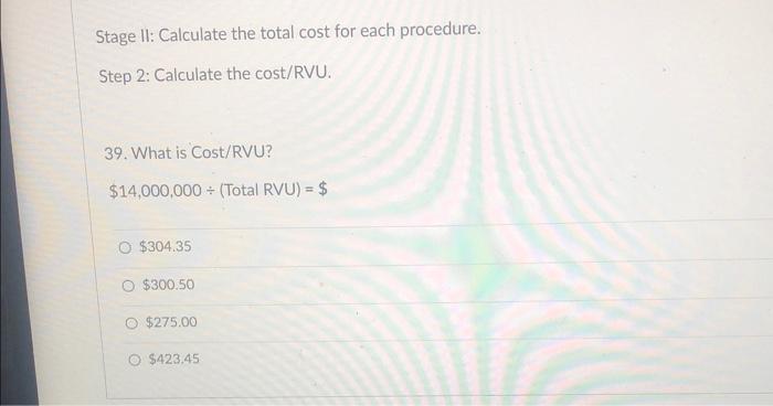 Stage II: Calculate the total cost for each