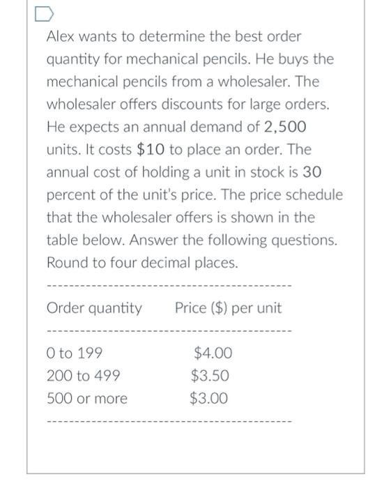 Qz 14 Alex wants to determine the best order