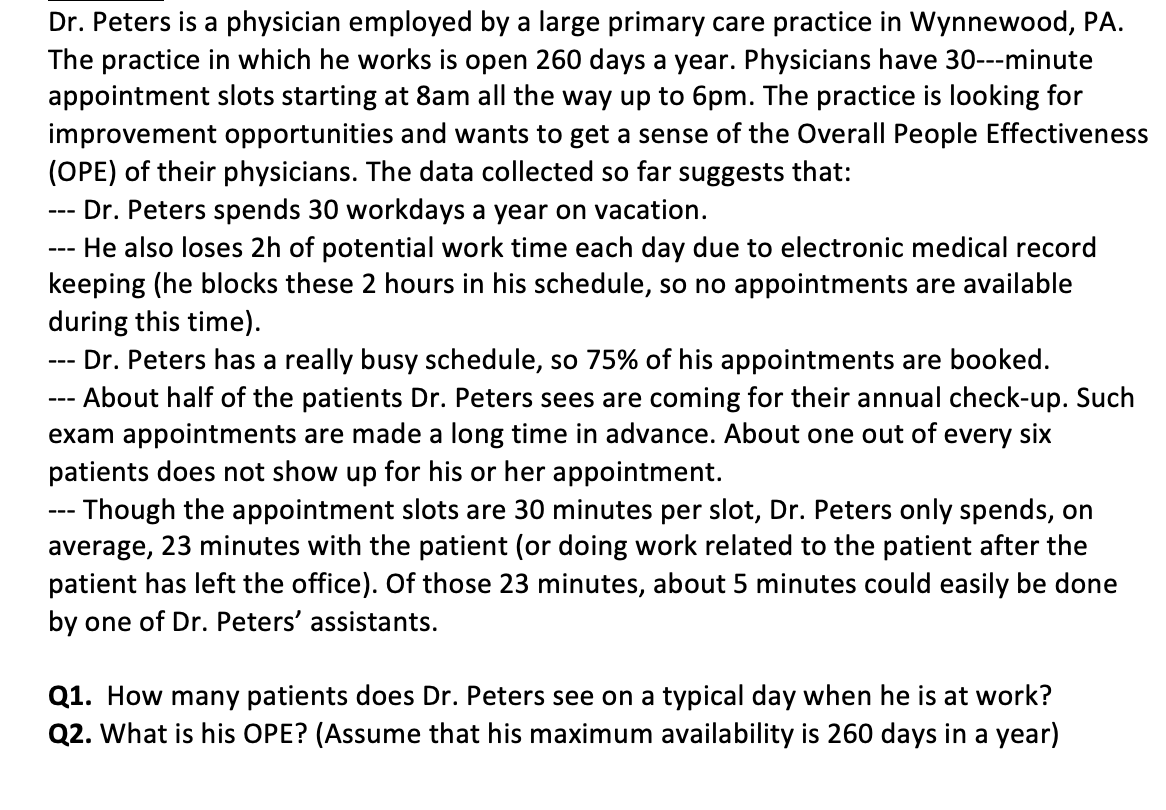 Dr. Peters is a physician employed by a large