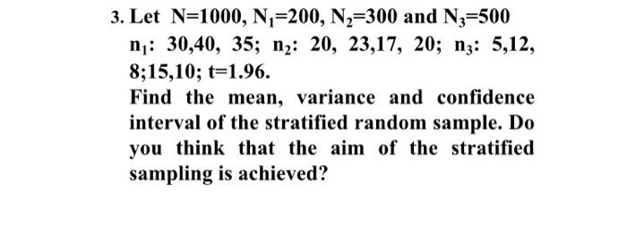 3. Let N=1000, N =200, N2=300 and Nz=500 nj:
