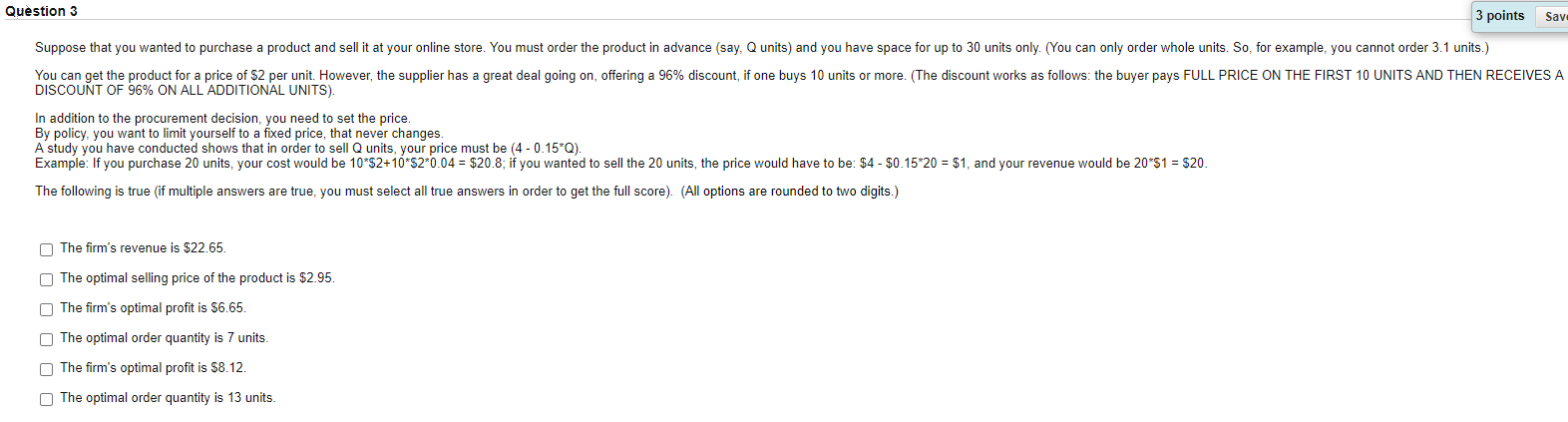 Question 3 3 points Sav Suppose that you wanted