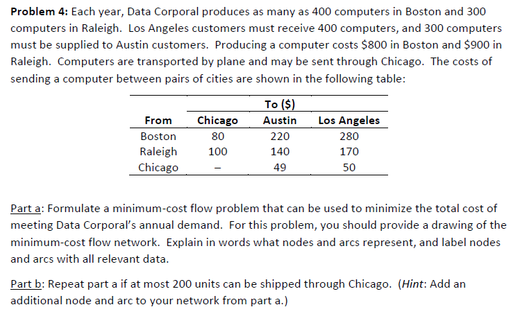 Problem 4: Each year, Data Corporal produces as