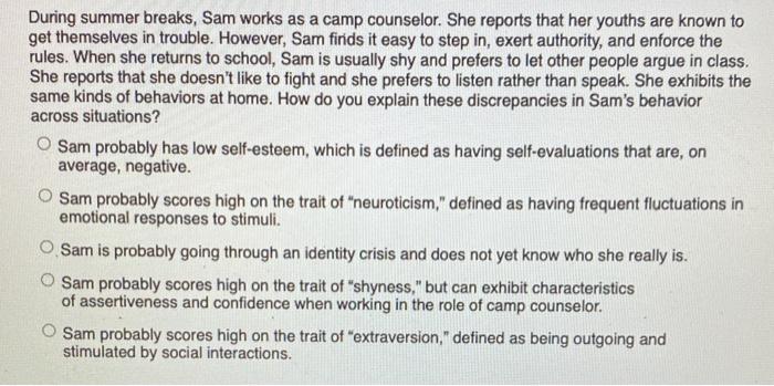 During summer breaks, Sam works as a camp