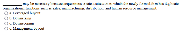 may be necessary because acquisitions create a