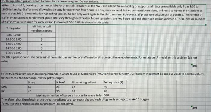 For this question you only need to formulate a