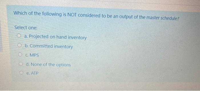 Which of the following is NOT considered to be an