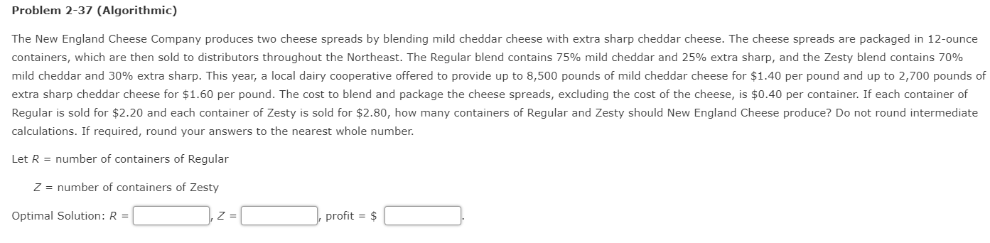 Problem 2-37 (Algorithmic) The New England Cheese