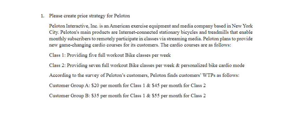 1. Please create price strategy for Peloton