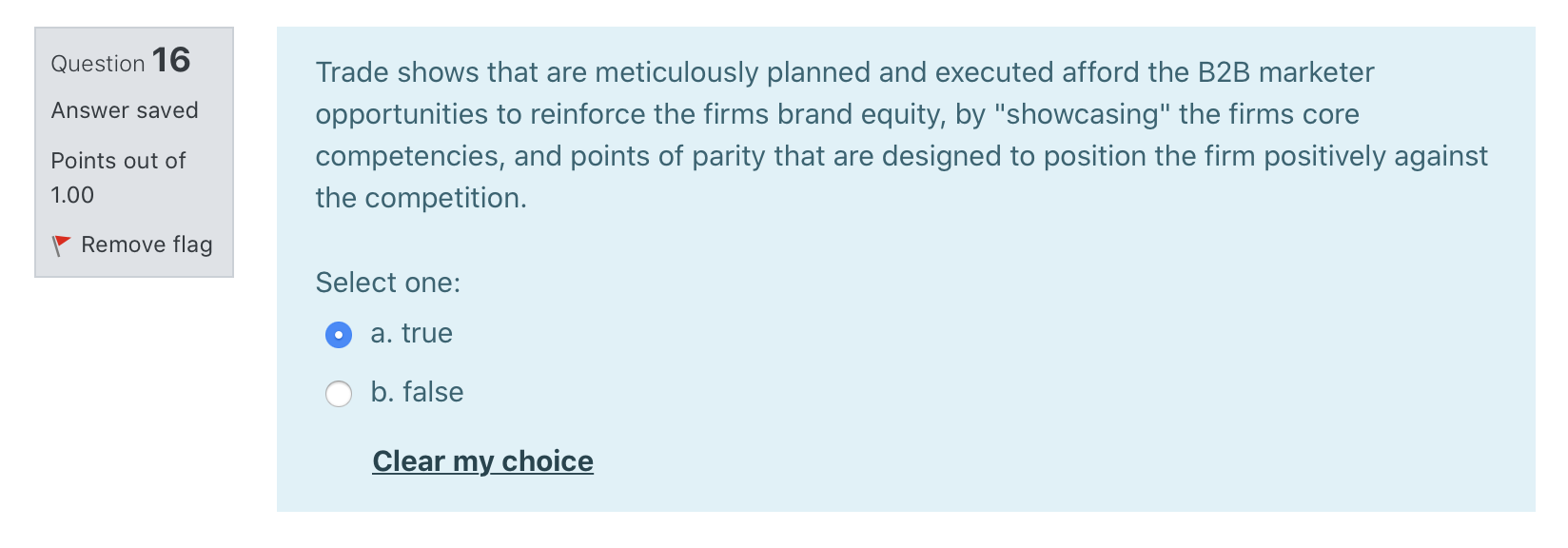 Question 16 Answer saved Trade shows that are