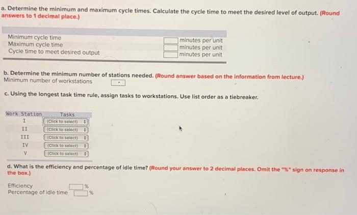 A manager wants to assign tasks to workstations