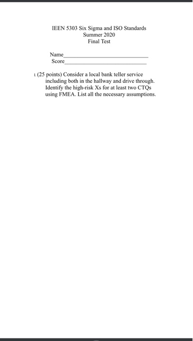 IEEN 5303 Six Sigma and ISO Standards Summer 2020