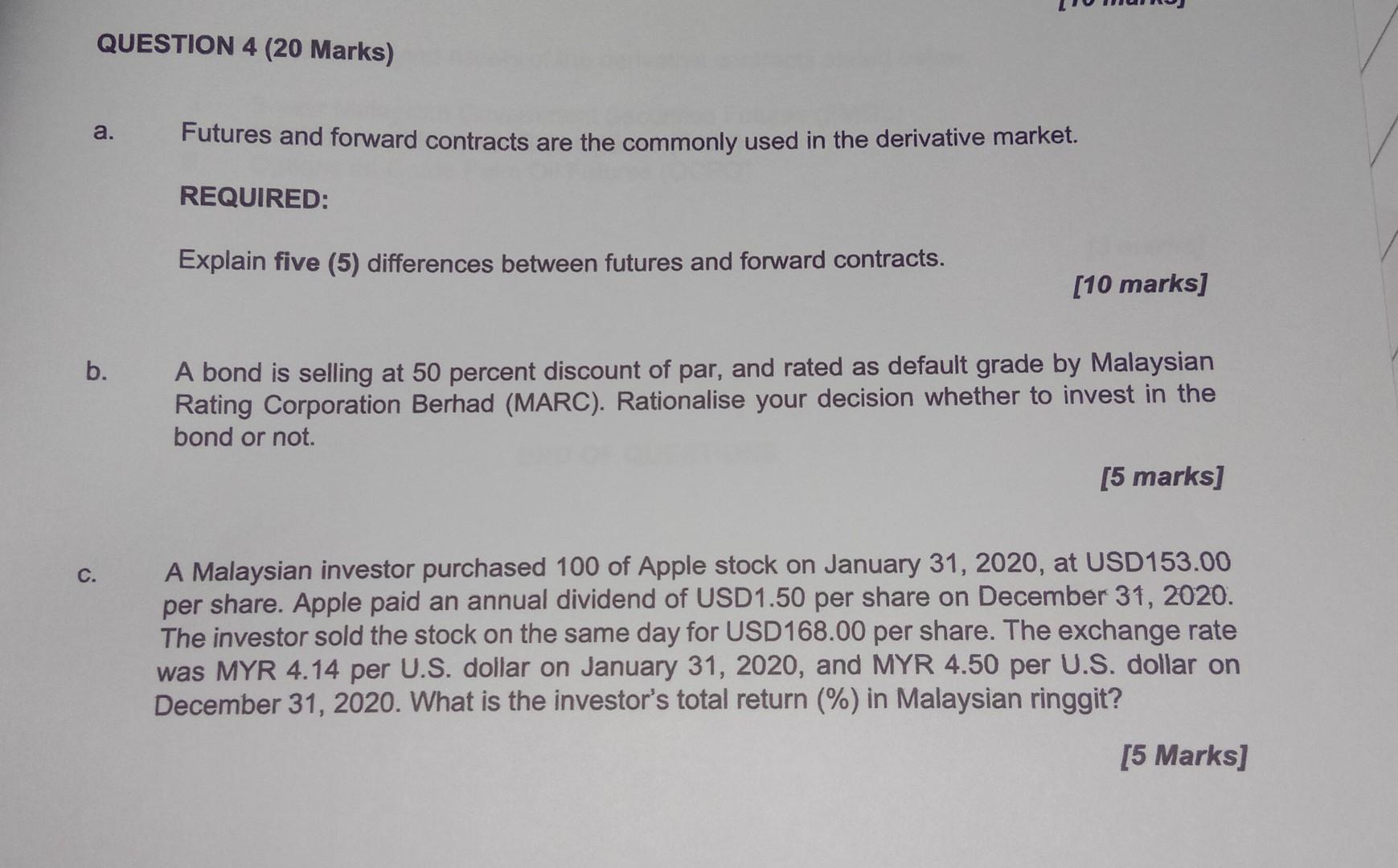 QUESTION 4 (20 Marks) a. Futures and forward