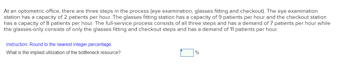 At an optometric office, there are three steps in
