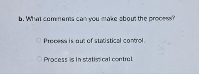 Ten samples of 15 parts each were taken from an