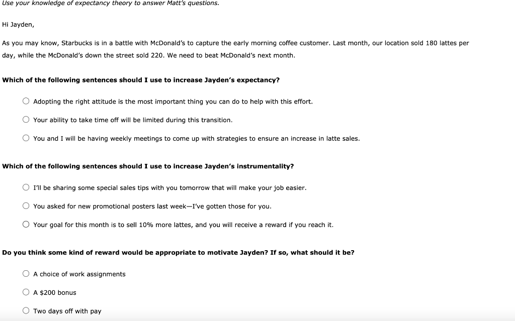 3. Expectancy theory Adding expectancy theory to